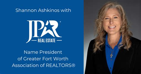 Shannon Ashkinos Named President Of Greater Fort Worth Association Of Realtors® Jpar® Real