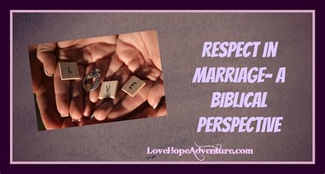 Respect In Marriage A Biblical Perspective Love Hope Adventure Marriage Advice For Christian