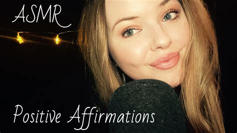 Asmr Positive Affirmations Whispering And Soft Speaking Youtube