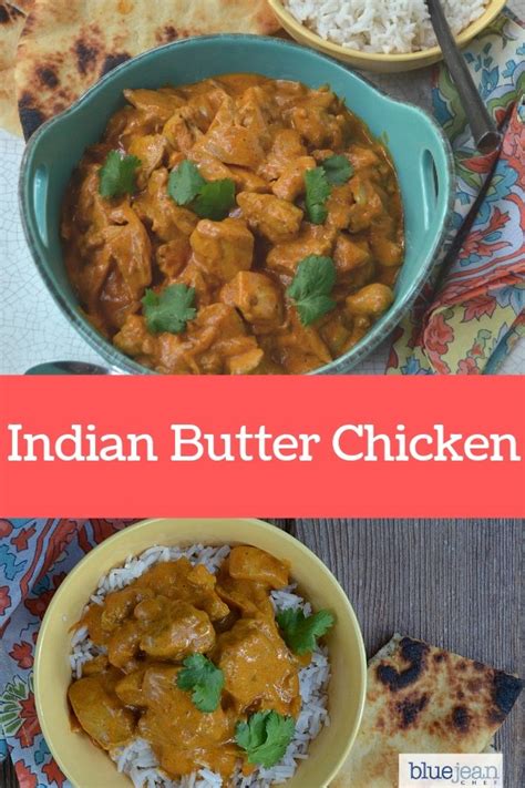 It is a tender and juicy dish due to usually, many indian vegetables go with easy butter chicken recipe. Butter Chicken | Blue Jean Chef - Meredith Laurence