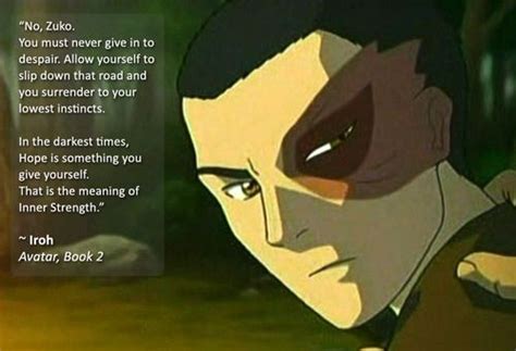 Iroh Quote From Avatar The Last Airbender Avatar Quotes The Last