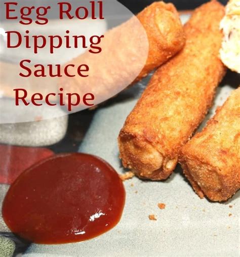 Asian Style Cuisine And Egg Roll Dipping Sauce Recipe Jenns Blah Blah
