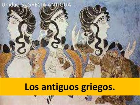 Los Antiguos Griegos