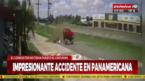 Impresionante Accidente En Panamericana Youtube