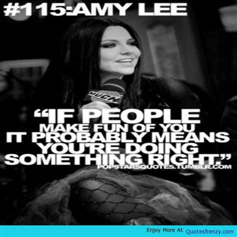 Amy Lee Quotes Quotesgram