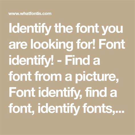 Identify The Font You Are Looking For Font Identify Find A Font