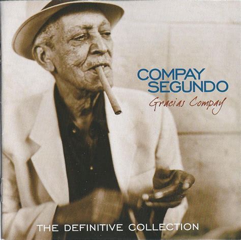 Compay Segundo Gracias Segundo The Definitive Collection Cd
