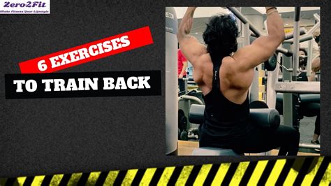 6 Exercises To Train Your Back Mass Building Back Workout Youtube
