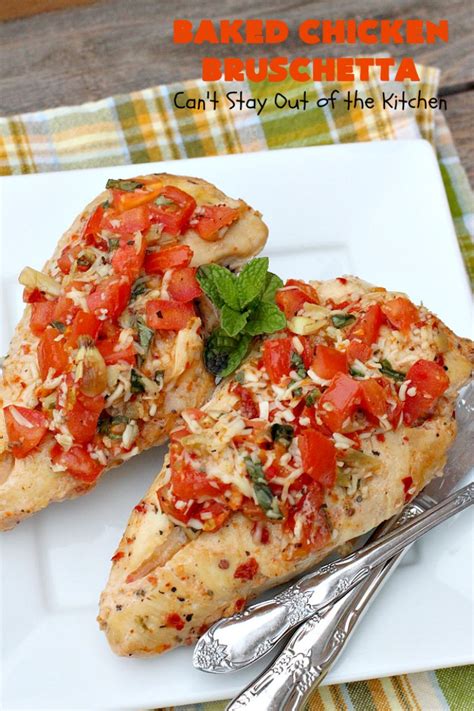 In a large bowl, stir together tomatoes, 1/4 cup olive oil, garlic and basil and season generously with salt and pepper. Baked Chicken Bruschetta - Can't Stay Out of the Kitchen