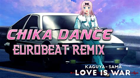 Chika Dance Eurobeat Remix Youtube