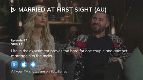 Watch Married At First Sight Au Season 8 Episode 17 Streaming Online