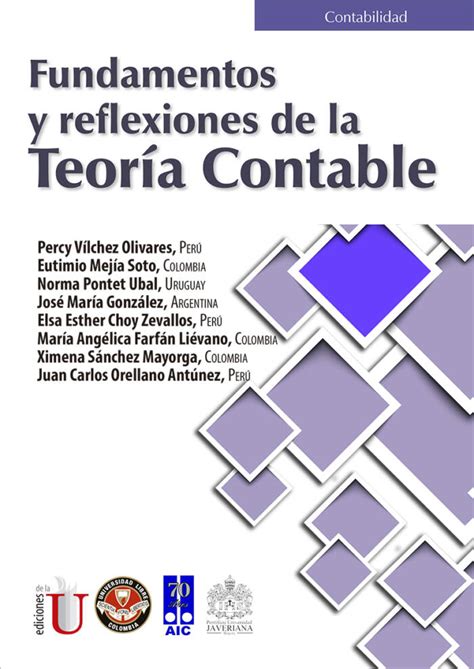 Fundamentos Y Reflexiones De La Teoría Contable Ediciones De La U