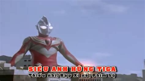SiÊu Anh HÙng Tiga Trailer Ultraman Tiga Phim Hoạt Hình Siêu Nhân