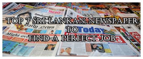 Top 7 Sri Lankan Newspaper To Find A Perfect Job Sri