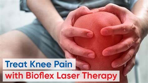 Knee Pain Treatment Causes Symptoms And Diagnosis Laser Treatment