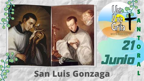 Santo De Hoy 21 De Junio San Luis Gonzaga Youtube