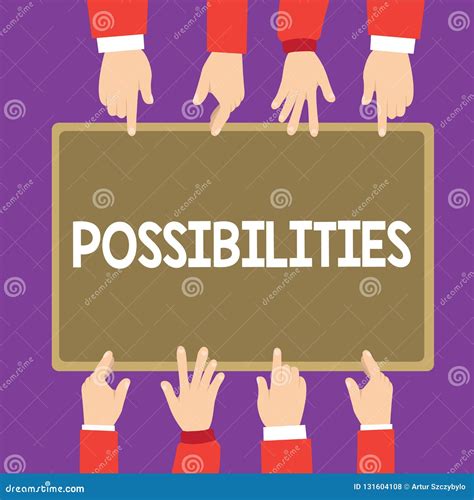 Conceptual Hand Writing Showing Possibilities Business Photo Text