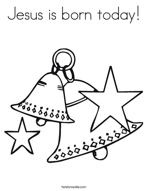 Jesus Is Born Today Coloring Page Coloring Home