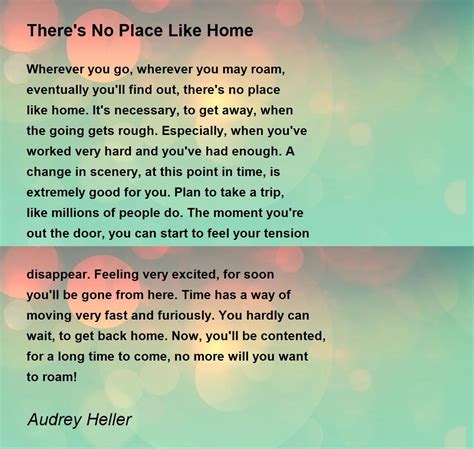 Theres No Place Like Home Theres No Place Like Home Poem By Audrey