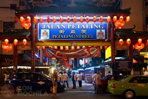 ᐈ Petaling Street La Exótica Chinatown De Kuala Lumpur
