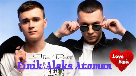 Aleks Atamanandfinik Лучшие песни 2023 Youtube