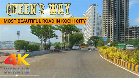 Queens Way Most Beautiful Road In Kochi City 4k Youtube