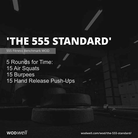 The 555 Standard Workout 555 Fitness Benchmark Wod Wodwell