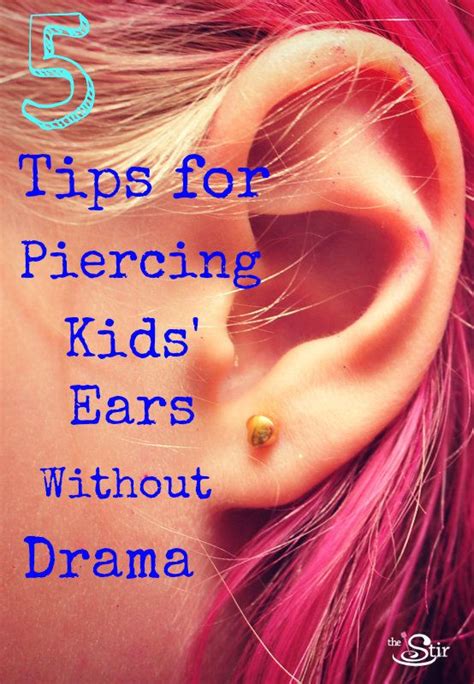 5 Tips For Piercing Your Childs Ears Without The Drama Kids Ear