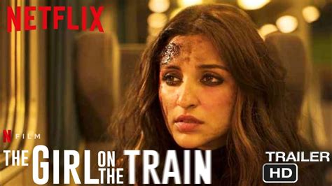 The Girl On The Train Official Trailer Parineeti Chopra Aditi Rao Hydari And Kirti Kulhari