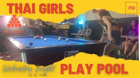 Thai Girls Play Pool Live Show Live From Pattaya Thailand Youtube