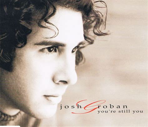 Josh Groban Youre Still You Cd Single Promo Discogs