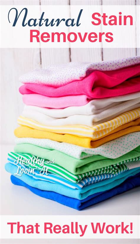 Natural Stain Removers For Laundry Healthy And Lovin It Natural