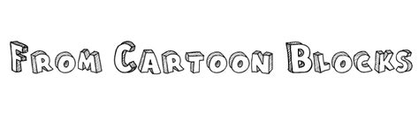 From Cartoon Blocks Font