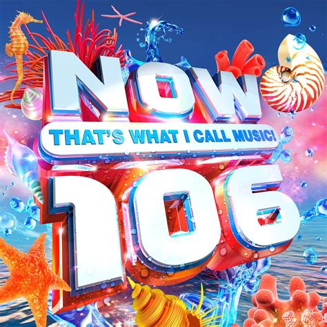 Now Thats What I Call Music 106 Various Artists