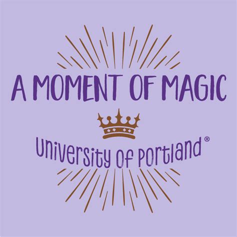 A Moment Of Magic At University Of Portland T Shirt Fundraiser Custom