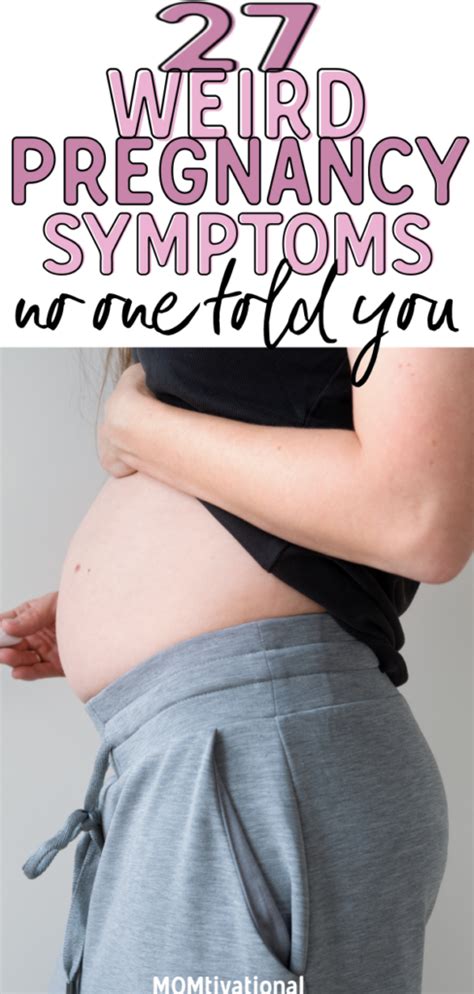 27 Weird Pregnancy Symptoms No One Told You About Momtivational