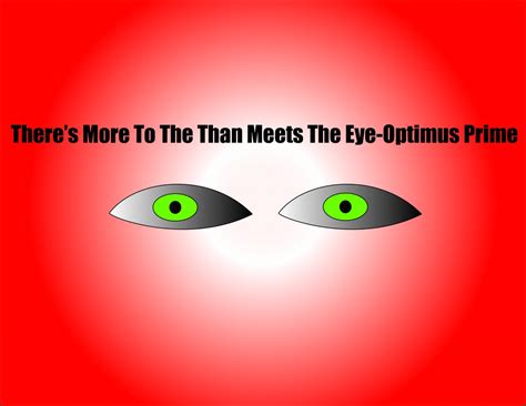 More Than Meets The Eye Quote Pin On Sayings And So Began The War