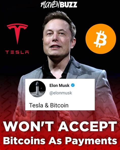 Bitcoin Falls 17 After Elon Musk Tweets On Tesla Not Accepting The Cryptocurrency Maven Buzz