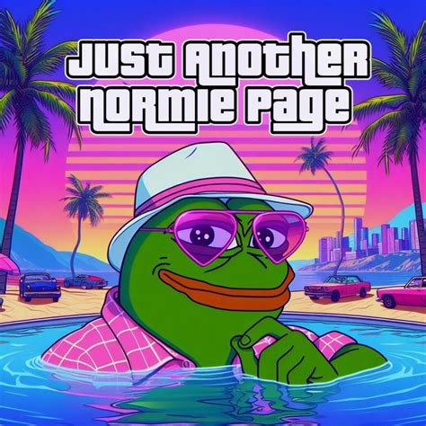 Just Another Normie Page ジャストアナザー•ノーミー•ページ