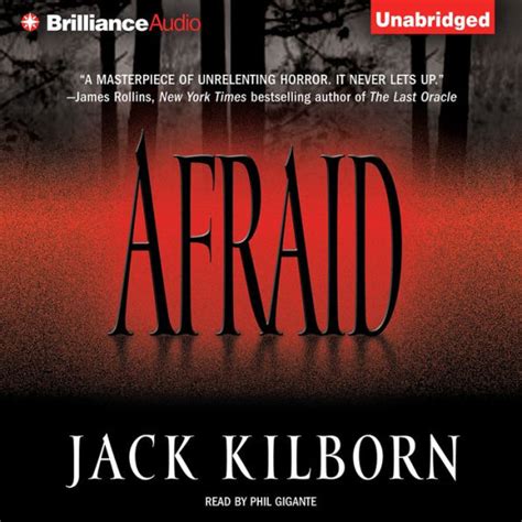 Afraid By Jack Kilborn Phil Gigante Audiobook Digital Barnes Noble