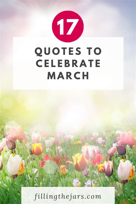 17 Best Month Of March Quotes Filling The Jars