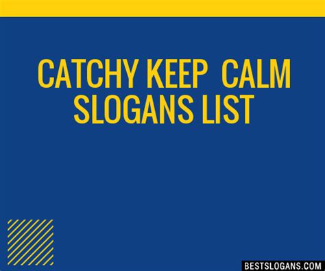 100 Catchy Keep Calm Slogans 2024 Generator Phrases And Taglines