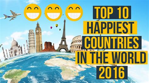 Top 10 Happiest Countries In The World 2016 Youtube