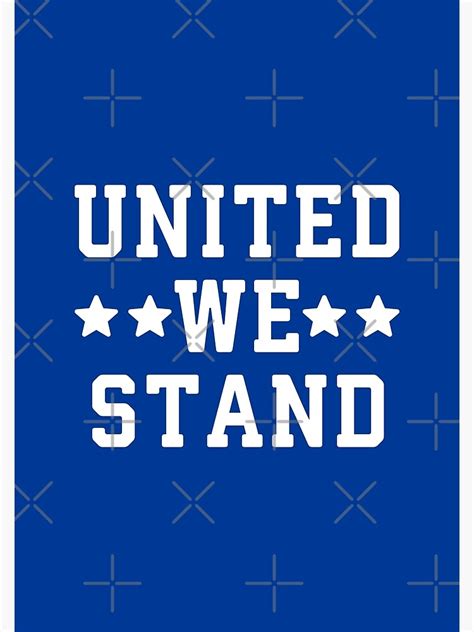 United We Stand 1 Poster For Sale By Salahblt Redbubble