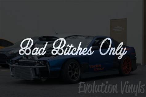 bad bitches only sticker decal v1 jdm lowered import tuner car truck racing drif ebay