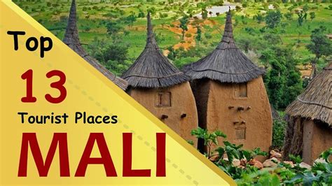 Mali Top 13 Tourist Places Mali Tourism Travelideas