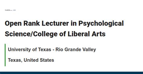 Open Rank Lecturer In Psychological Sciencecollege Of Liberal Arts Job With University Of Texas