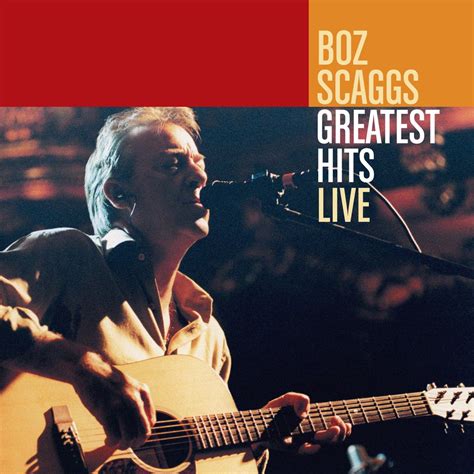 ‎greatest Hits Live ボズ・スキャッグスのアルバム Apple Music