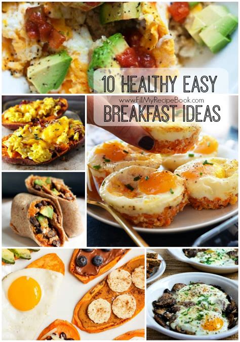 10 Healthy Easy Breakfast Ideas Fill My Recipe Book
