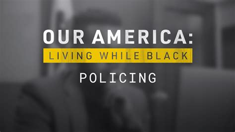 Our America Living While Black Policing Abc7 Los Angeles